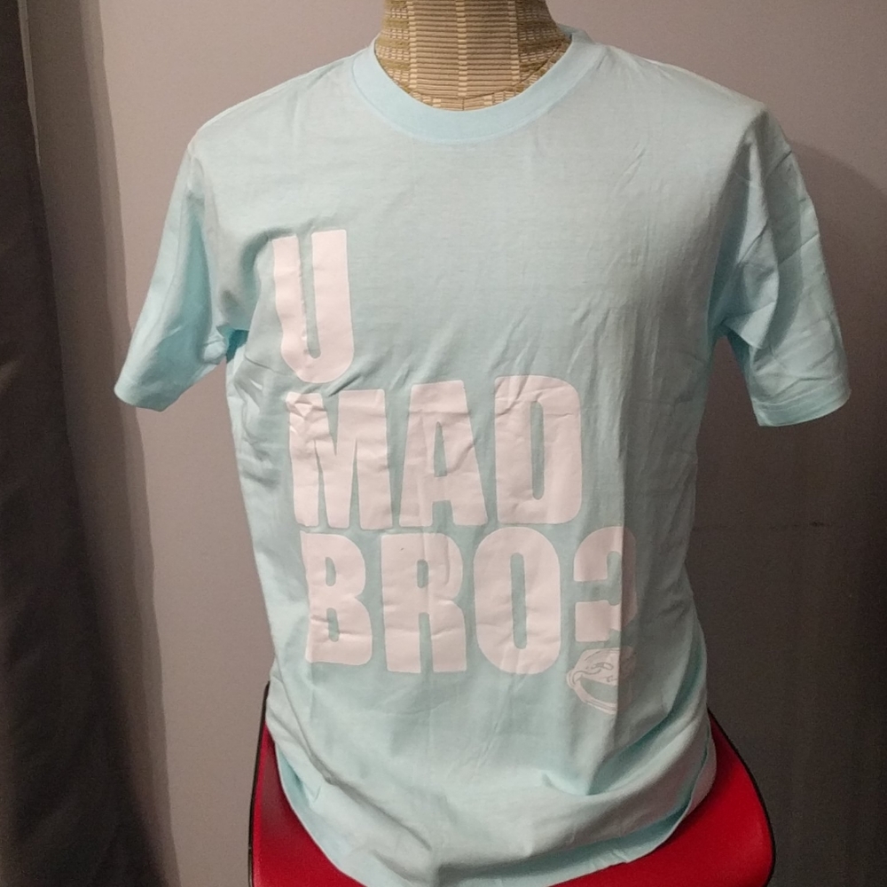 T shirt " You mad bro" 100%coton
